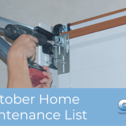 Picture of person fixing garage door words October Home Maintenance List